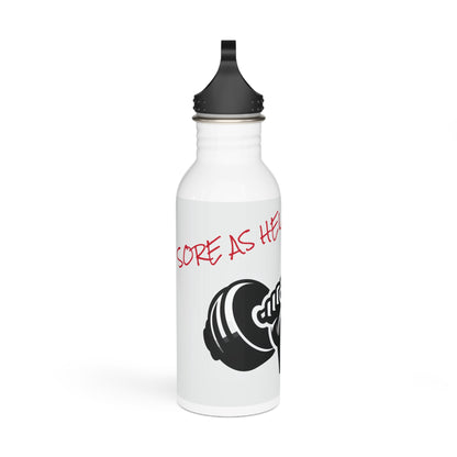 Sore as HELL and back for more - Stainless Steel Water Bottle